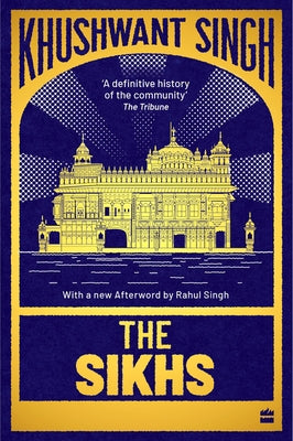 The Sikhs by Singh, Khushwant