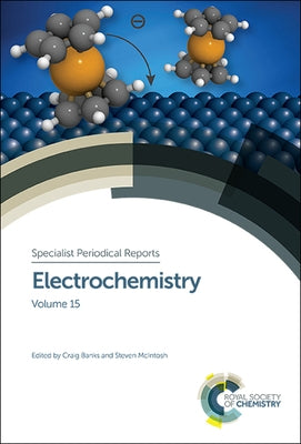 Electrochemistry: Volume 15 by Banks, Craig E.
