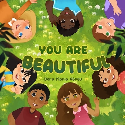 You Are Beautiful by Abreu, Dora Maria