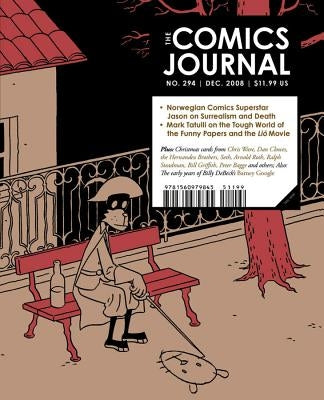 The Comics Journal #294 by Groth, Gary