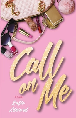 Call on Me by Edward, Katie