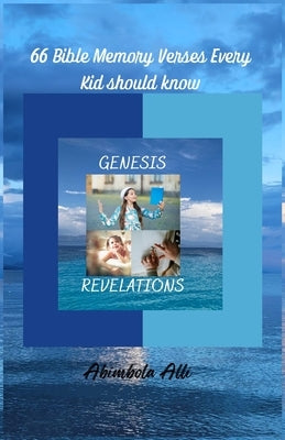 66 Bible Memory Verses Every Kid Should Know by Alli, Abimbola
