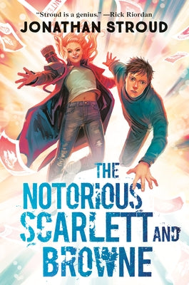 The Notorious Scarlett and Browne by Stroud, Jonathan