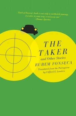 The Taker and Other Stories by Fonseca, Rubem