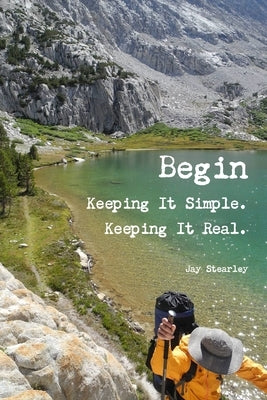 Begin by Stearley, Jay