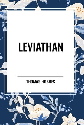 Leviathan by Hobbes, Thomas