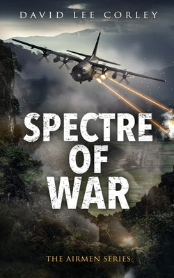 Spectre of War by Corley, David Lee