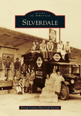 Silverdale by Kitsap County Historical Society