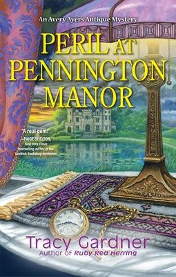 Peril at Pennington Manor by Gardner, Tracy