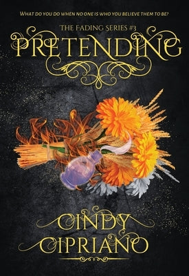 Pretending by Cipriano, Cindy