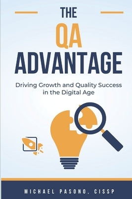 The QA Advantage by Pasono, Michael