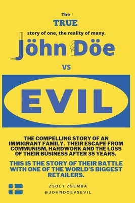 John Doe vs Evil: Jöhn Döe vs Evil by Zsemba, Zsolt