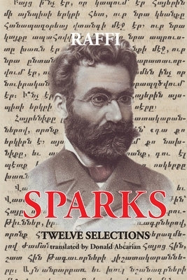 Sparks - Twelve Selections by Hagobian (Raffi), Hagob Melik