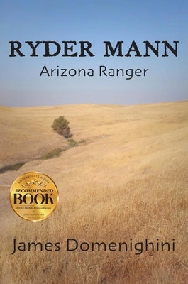 Ryder Mann: Arizona Ranger by Domenighini, James