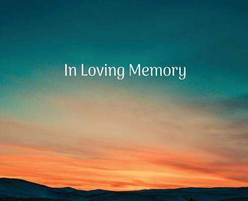 Condolence book for funeral landscape (Hardcover): Memory book, comments book, condolence book for funeral, remembrance, celebration of life, in lovin by Bell, Lulu and