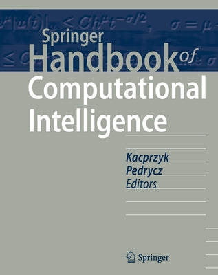 Springer Handbook of Computational Intelligence by Kacprzyk, Janusz