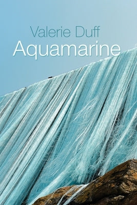 Aquamarine by Duff, Valerie