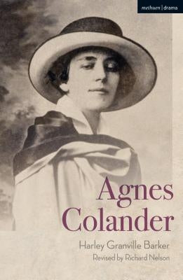 Agnes Colander by Barker, Harley Granville