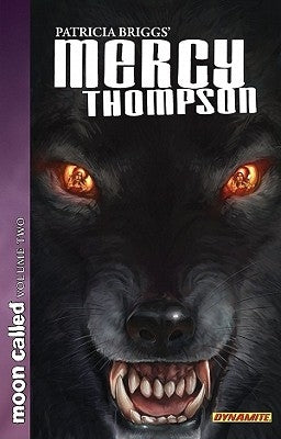 Patricia Briggs' Mercy Thompson: Moon Called Volume 2 by Briggs, Patricia