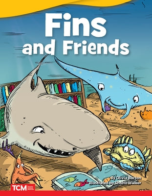 Fins and Friends by Burton, Olivia