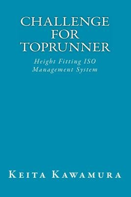 Challenge for Toprunner: Height Fitting ISO Management System by Kawamura, Keita