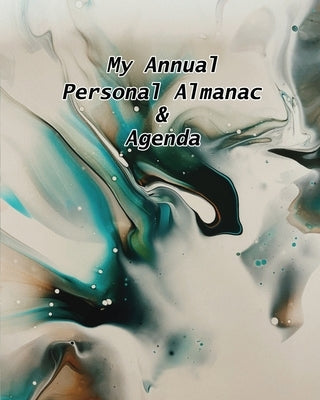 My Annual Personal Almanac & Agenda by Mitchell, Liza