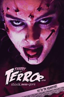Taboos of Terror: Shock, Sex & Gore (2016) by Hutchison, Steve