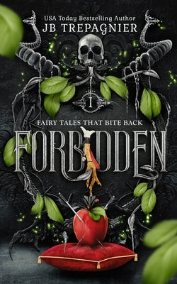 Forbidden: Snow White and the Se7en Deadly Sins by Trepagnier, Jb