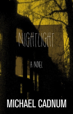 Nightlight by Cadnum, Michael