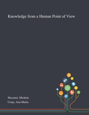 Knowledge From a Human Point of View by Massimi, Michela