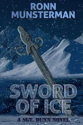 Sword of Ice by Munsterman, Ronn