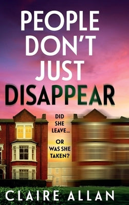 People Don't Just Disappear by Allan, Claire
