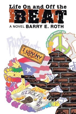 Life on and Off the Beat by Roth, Barry E.