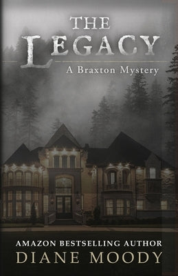 The Legacy by Moody, Diane