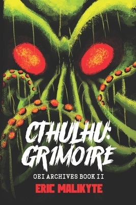 Cthulhu: Grimoire by Malikyte, Eric