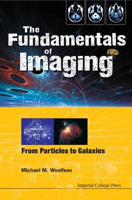 The Fundamentals of Imaging by Woolfson Michael Mark
