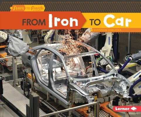 From Iron to Car by Zemlicka, Shannon
