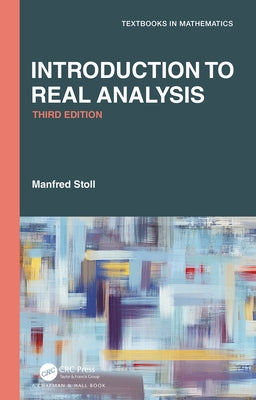 Introduction to Real Analysis by Stoll, Manfred