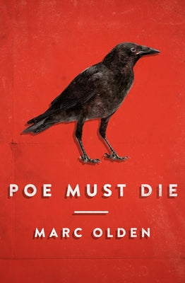 Poe Must Die by Olden, Marc