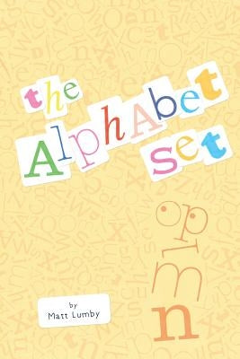 The Alphabet Set by Lumby, Matt