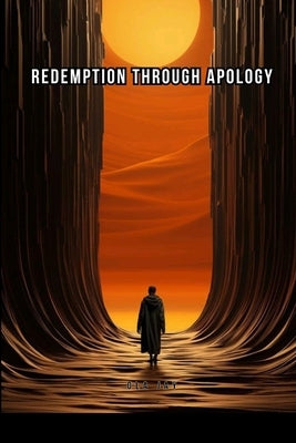 Redemption through Apology by Jay, Ola