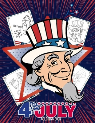4th Of July Coloring Book: Fourth 4th of July Coloring Book for Kids 60 large Pages of United States Symbols and Icons - Independence Day (Patrio by Art, Jasmine