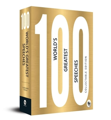 100 World's Greatest Speeches by Various