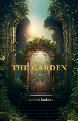 The Garden by Joubert, Johann