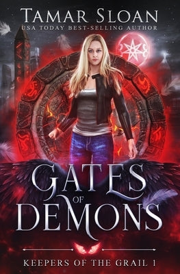 Gates of Demons: An epic paranormal romance by Sloan, Tamar