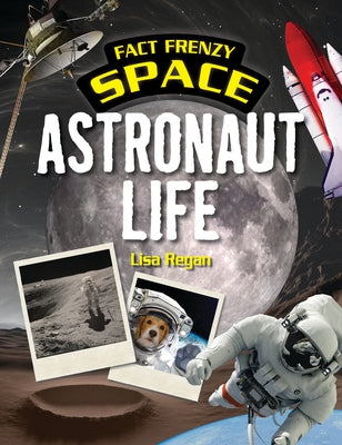 Astronaut Life by Harman, Alice