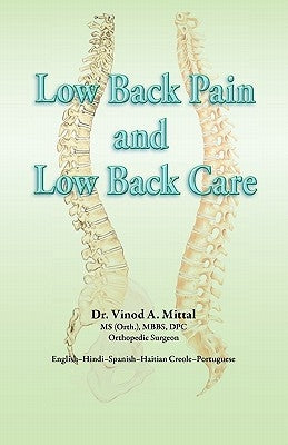 Low Back Pain and Low Back Care by Mittal, Vinod A.