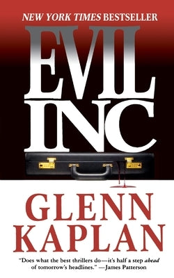 Evil, Inc. by Kaplan, Glenn