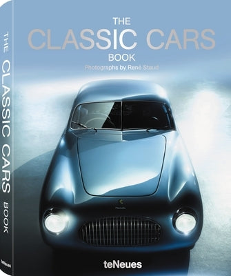 The Classic Cars Book by Staud, René