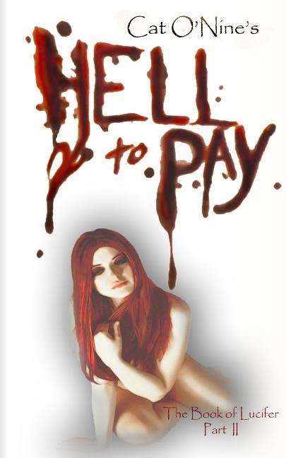Hell to Pay by O'Nine, Cat